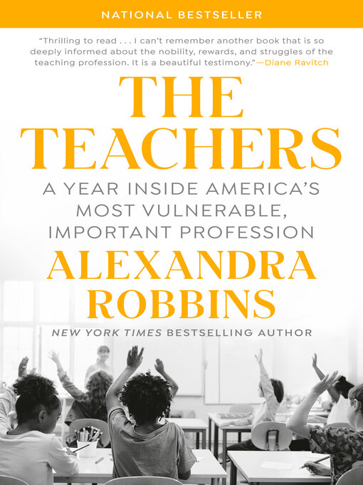 Title details for The Teachers by Alexandra Robbins - Available